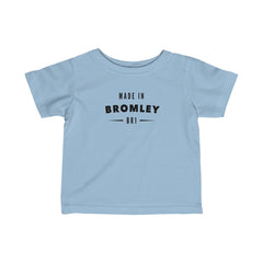 Made In Bromley Infant T-Shirt