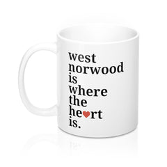 West Norwood is Where The Heart Is Mug
