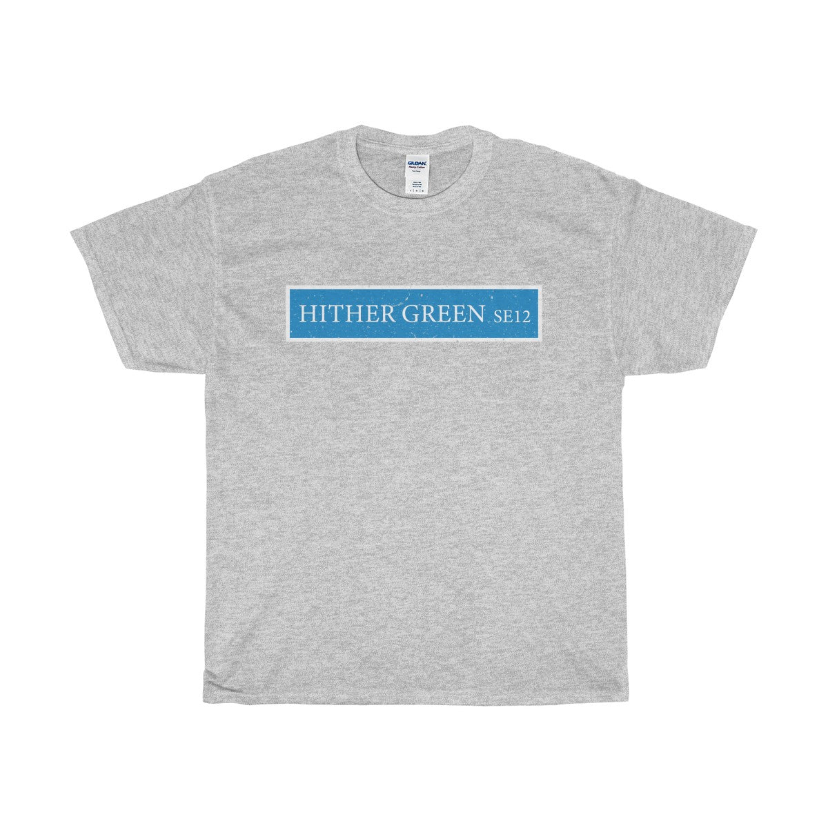 Hither Green Road Sign SE12 T-Shirt
