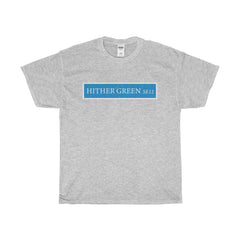 Hither Green Road Sign SE12 T-Shirt