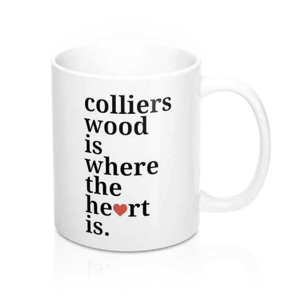 Colliers Wood Is Where The Heart Is Mug