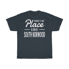 There's No Place Like South Norwood Unisex T-Shirt