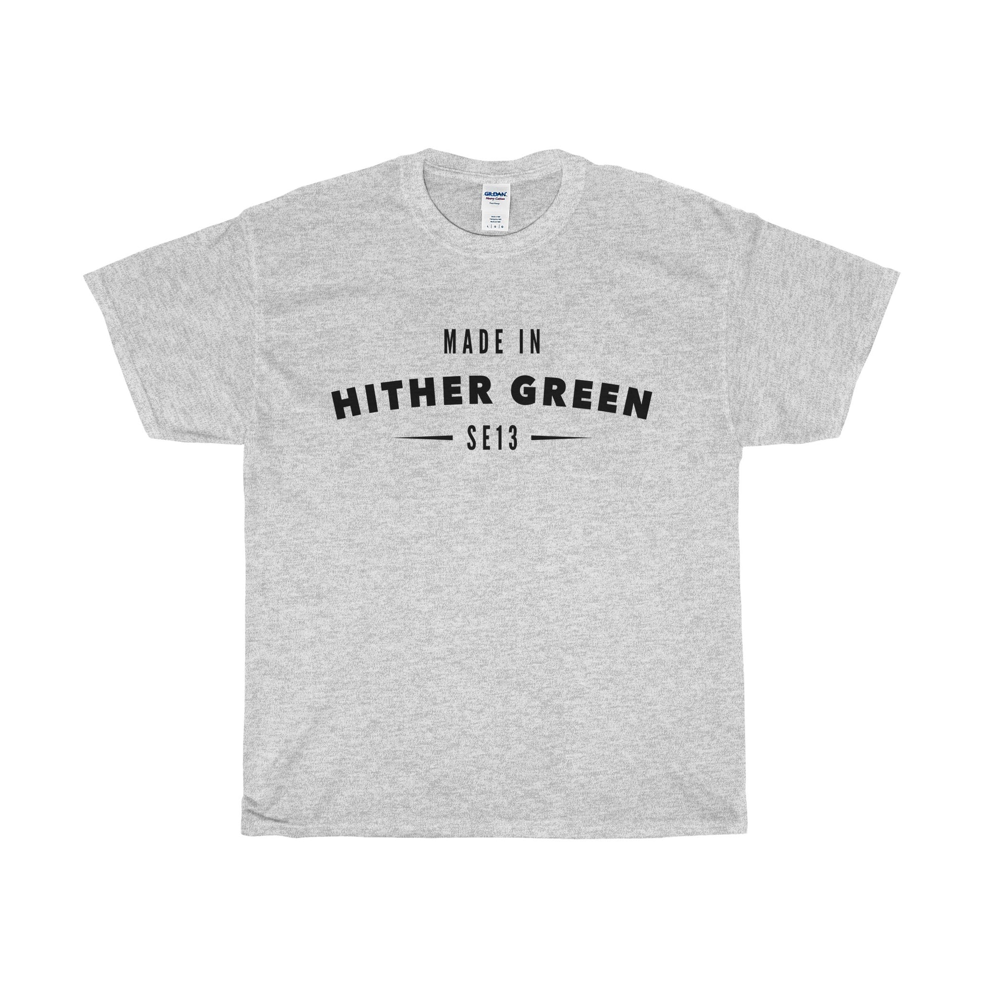 Made In Hither Green T-Shirt