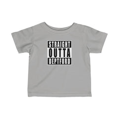 Straight Outta Deptford Infant T-Shirt