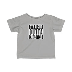 Straight Outta Earlsfield Infant T-Shirt
