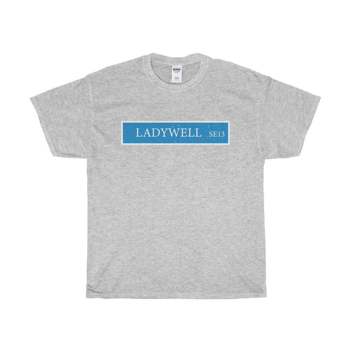 Ladywell Road Sign SE13 T-Shirt