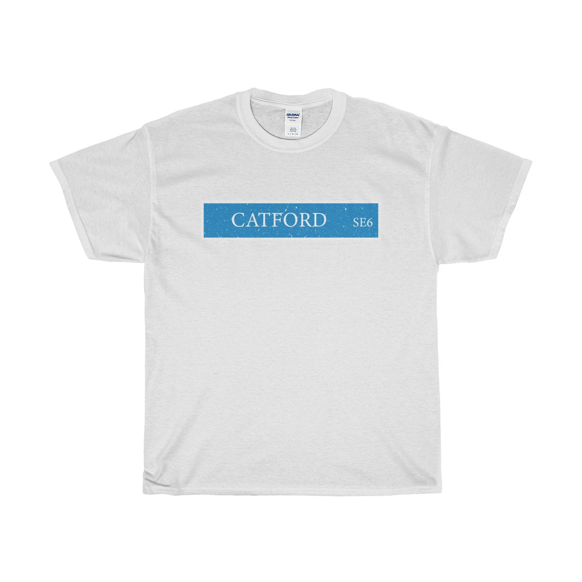 Catford Road Sign SE6 - T-Shirt