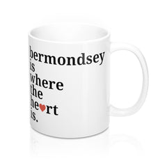 Bermondsey Is Where The Heart Is Mug