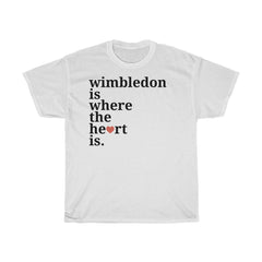 Wimbledon Is Where The Heart Is T-Shirt