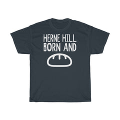 Herne Hill Born and Bread Unisex T-Shirt