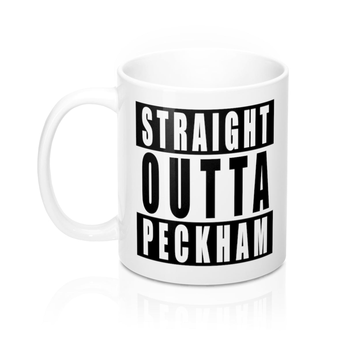 Straight Outta Peckham Mug